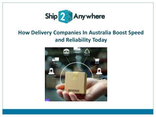 How Delivery Companies In Australia Boost Speed
