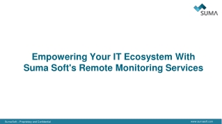 Empowering Your IT Ecosystem With Suma Soft's Remote Monitoring Services
