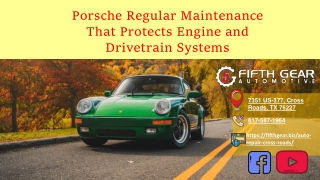 Porsche Regular Maintenance That Protects Engine and Drivetrain Systems