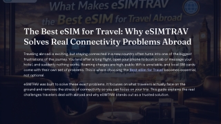 The-Best-eSIM-for-Travel-Why-eSIMTRAV-Solves-Real-Connectivity-Problems-Abroad (1)