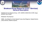 Breakout Group Report for 9.2C