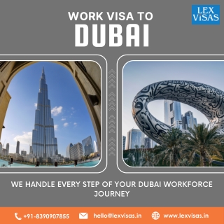 Work Visa to Dubai for Indians | Dubai Work Visa – Lex Visas