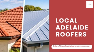 Choosing the Right Roof for Your Adelaide Home