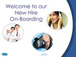 Welcome to our New Hire On-Boarding