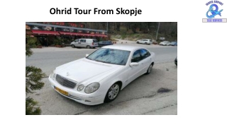 Ohrid Tour from Skopje