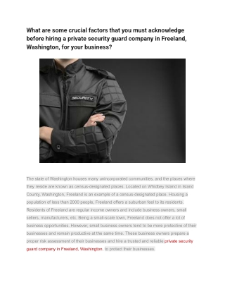 What are some crucial factors that you must acknowledge before hiring a private security guard company in Freeland, Wash