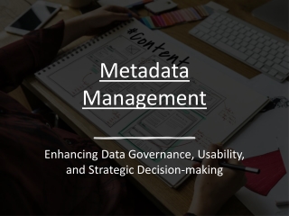 Metadata_Management_Enhancing_Data_Governance_Usability_and_Strategic_Decision_Making