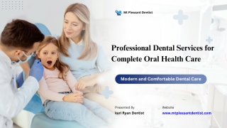 Professional Dental Services for Complete Oral Health Care