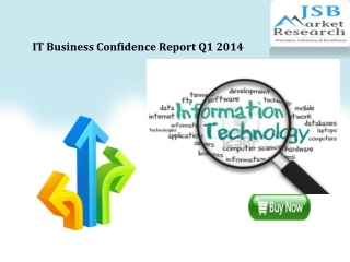 IT Business Confidence Report Q1 2014