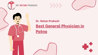 Best General Physician in Patna Dr. Ratan Prakash