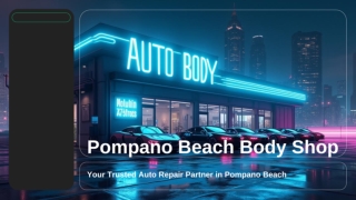 Best Pompano Beach Body Shop for Quality Auto Repairs