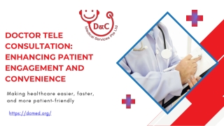 Doctor Tele Consultation Enhancing Patient Engagement and Convenience
