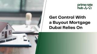 Get Control With a Buyout Mortgage Dubai Relies On
