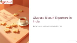 Top Glucose Biscuit Exporters in India Complete Guide for Importers