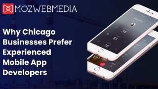 Why Chicago Businesses Prefer Experienced Mobile App Developers