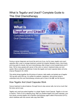 What Is Tegafur and Uracil_ Complete Guide to This Oral Chemotherapy