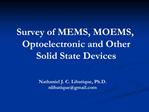 Survey of MEMS, MOEMS, Optoelectronic and Other Solid State Devices