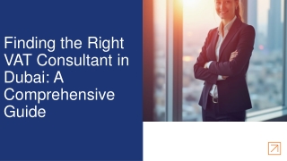 Finding the Right VAT Consultant in Dubai: A Comprehensive Guide