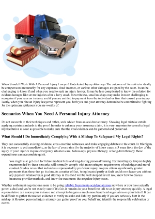 When Should I Work With An Accident Lawyer? Totally Free Assessment