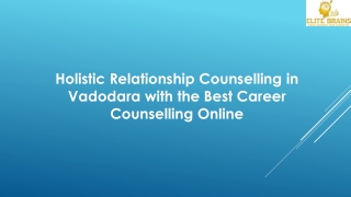 Holistic Relationship Counselling in Vadodara with the Best Career Counselling O