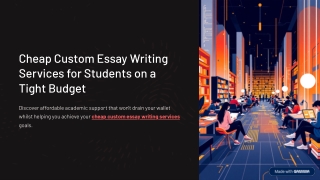 Cheap-Custom-Essay-Writing-Services-for-Students-on-a-Tight-Budget