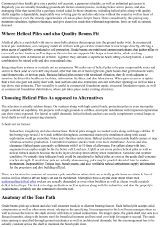 Incorporating Helical Piles along with Quality Beams in Commercial Construction