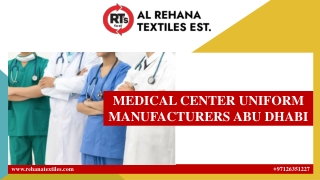 MEDICAL CENTER UNIFORM MANUFACTURERS ABU DHABI