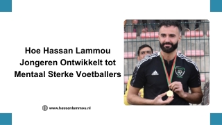 Hoe Hassan Lammou Jongeren Ontwikkelt tot Mentaal Sterke Voetballers