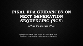 Final FDA Guidances on Next Generation Sequencing