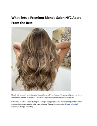 What Sets a Premium Blonde Salon NYC Apart From the Rest