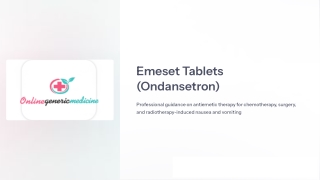 Buy Emeset Tablets for Nausea – Online Generic Medicine