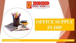 OFFICE SUPPLY IN DIP