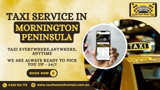 Best Taxi Service in Mornington Peninsula by South East Silver Taxi