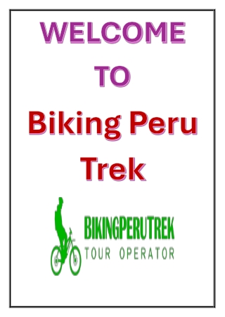 Biking Peru Trek Presents- Mountain Biking Adventure in Peru