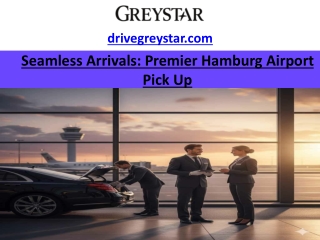 Seamless Arrivals: Premier Hamburg Airport Pick Up