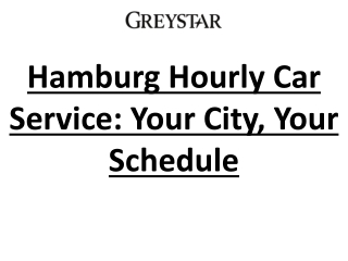 Hamburg Hourly Car Service: Your City, Your Schedule