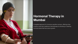 Hormonal Therapy in Mumbai - Dr Mohan Menon Cancer Center