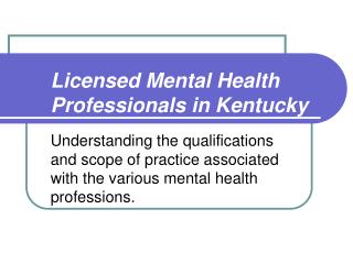 Licensed Mental Health Professionals in Kentucky