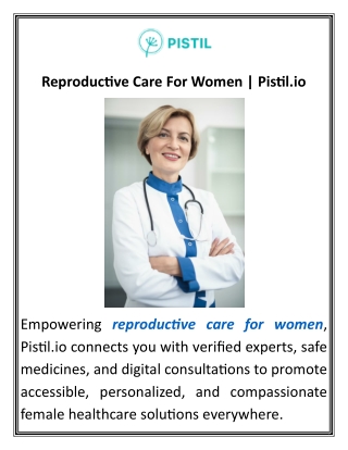 Reproductive Care For WomenPistil.io