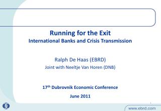Running for the Exit International Banks and Crisis Transmission