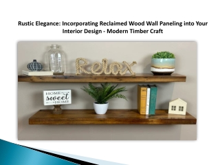 Rustic Elegance Incorporating Reclaimed Wood Wall Paneling into Your Interior Design - Modern Timber Craft