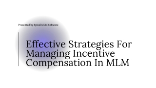 Optimizing Incentive Compensation in Direct Selling Businesses