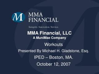 MMA Financial, LLC A MuniMae Company