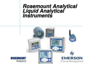 Rosemount Analytical Liquid Analytical Instruments