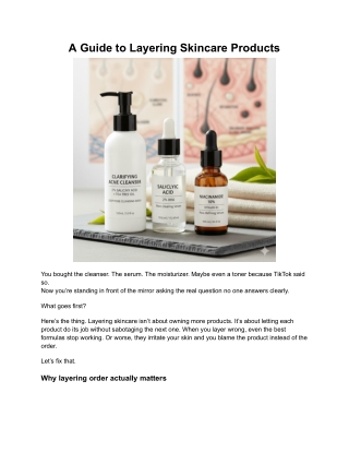 A Guide to Layering Skincare Products