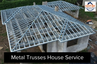 Prefabricated Metal Trusses House Service.pdf