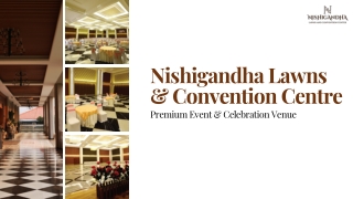 Nishigandha Lawns & Convention Centre