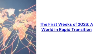 The First Weeks of 2026 A World in Rapid Transition