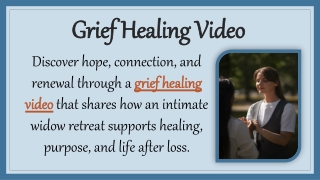 Grief Healing Video