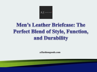 Men’s Leather Briefcase The Perfect Blend of Style, Function, and Durability